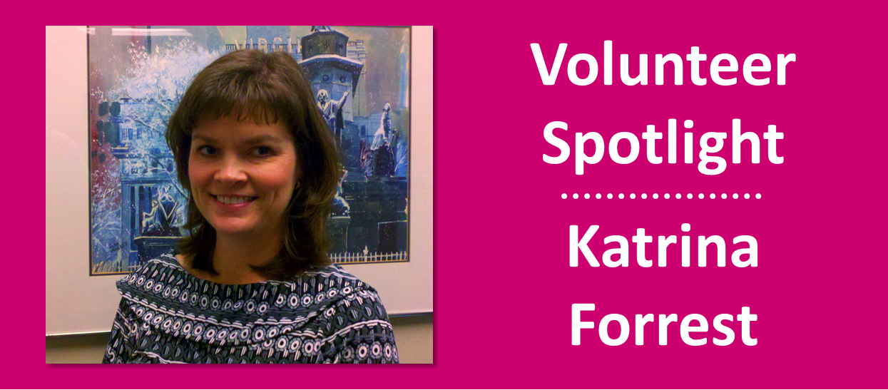 2014 January - Volunteer Spotlight - Katrina Forrest