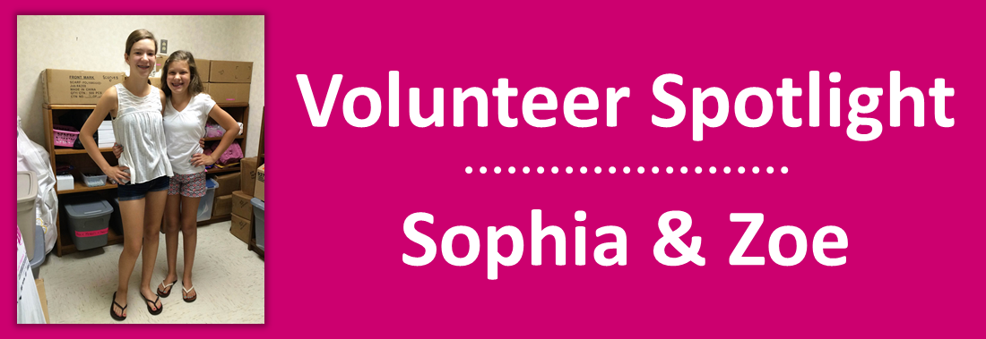 2014 July - Volunteer Spotlight - Sohpia &amp; Zoe