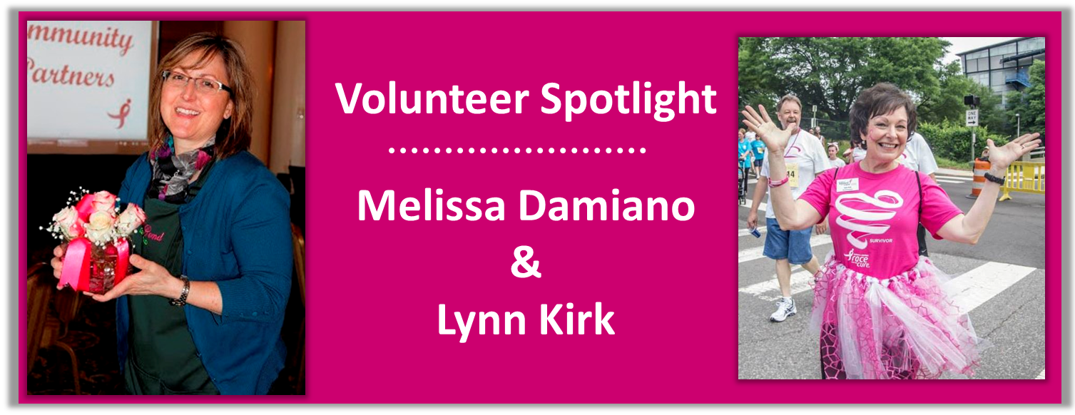 2015 March - Volunteer Spotlight - Melissa Damiano & Lyn