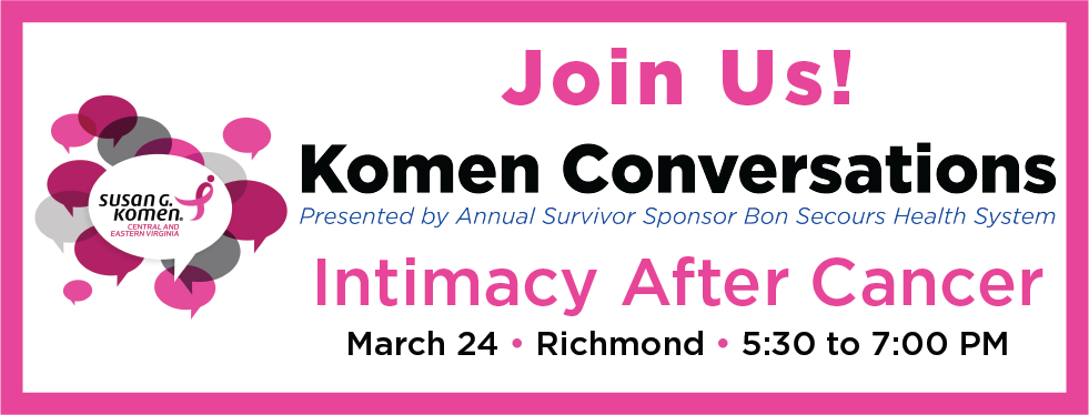 Komen Conversations - Intimacy After Cancer