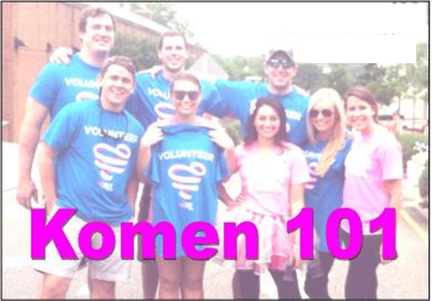 komen 101 volunteers