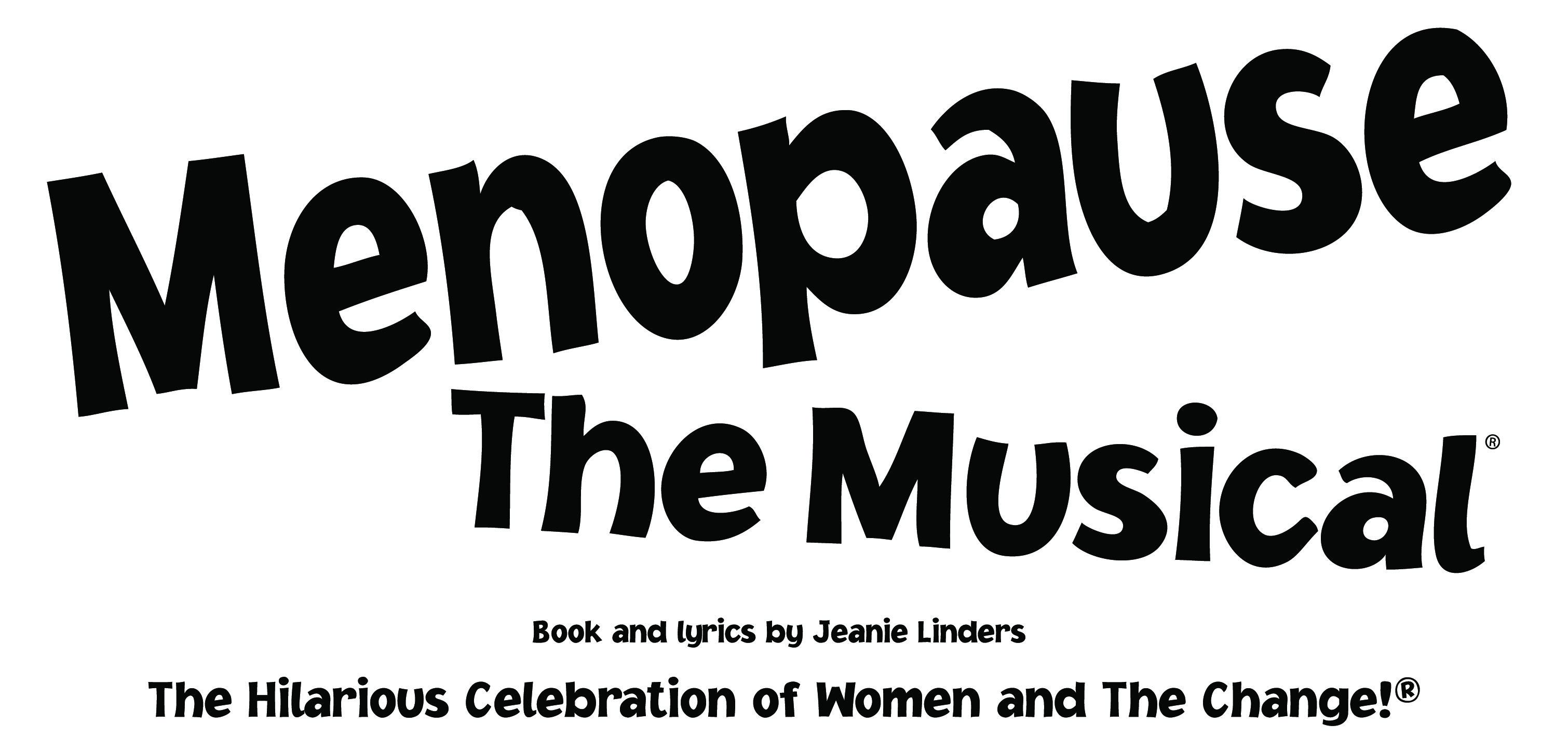 Title, Menopause the Musical